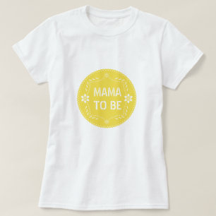 Yellow papel picado mama to be Baby Shower T-Shirt