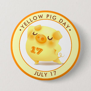 Yellow Pig Day, 17 7.5 Cm Round Badge