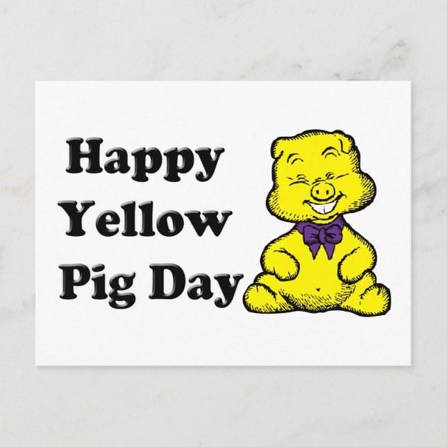Yellow Pig Day Postcard (Front)