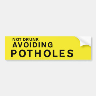YELLOW Pothole Bumper Sticker – Not Drunk Avoiding