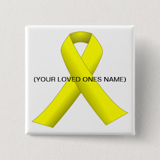 Yellow Ribbon (Your Loved One Name) Button