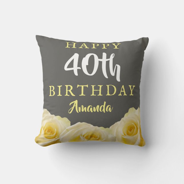 Yellow Rose Flower Floral 40th Birthday  Cushion (Front)