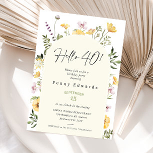 Yellow Rustic Wildflowers Hello 40 40th Birthday Invitation