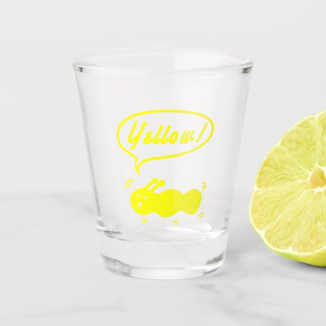 Yellow! Shot Glass (Front)