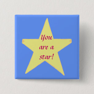 Yellow Star, You are a star Custom Pins