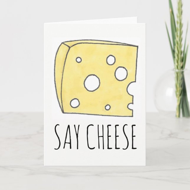 Yellow Swiss Cheese Wedge Say Cheese Food Foodie Card (Front)
