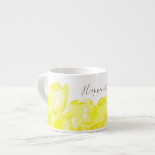 Yellow Tulips Happiness Is Being Loved Espresso Cup