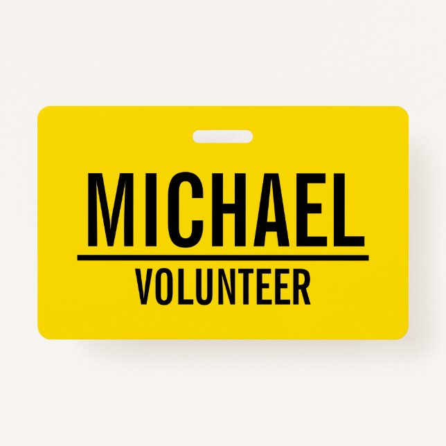 Yellow Volunteer Badge with Custom Name ID Badge (Front)