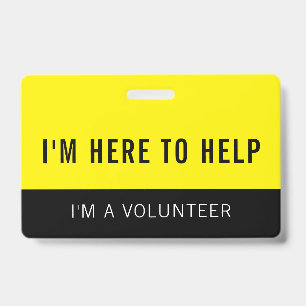 Yellow Volunteer Here To Help Badge ID Badge
