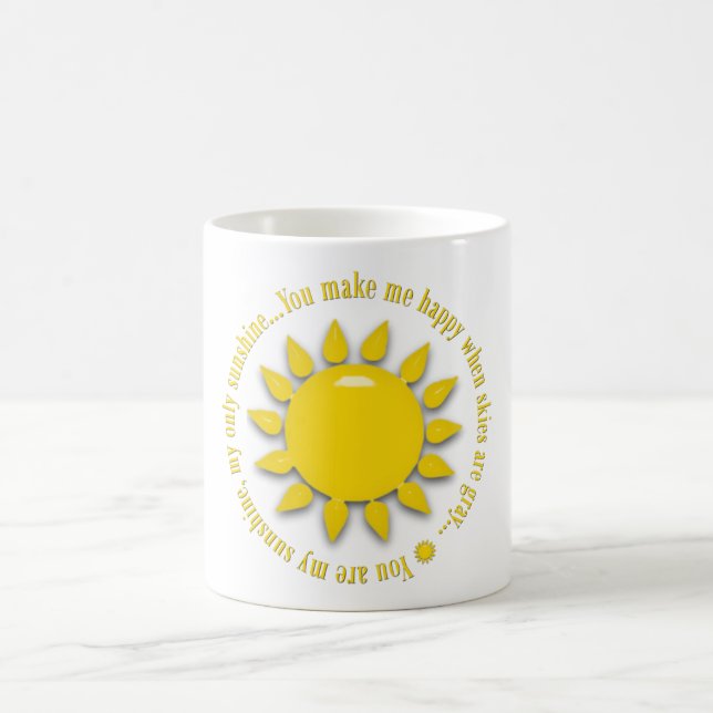 Yellow You Are My Sunshine Mug (Center)