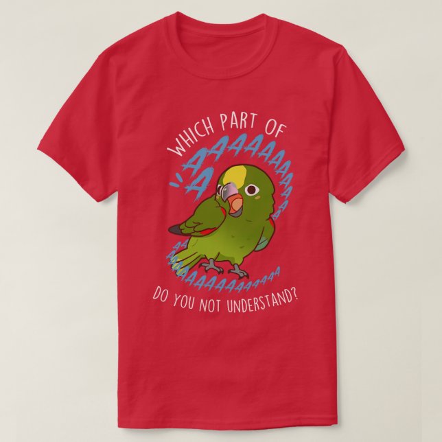 Yellowcrowned Amazon Parrot Aaaa T-Shirt (Design Front)