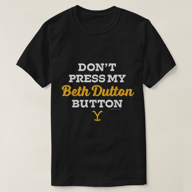 Yellowstone Beth Dutton Button  T-Shirt (Design Front)