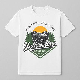Yellowstone Do Not Pet The Fluffy Cows Bison T-Shirt