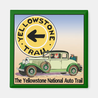 Yellowstone National Auto Trail Magnet