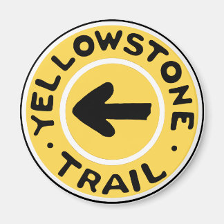 Yellowstone National Auto Trail Magnet