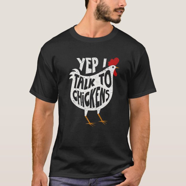 Yep I Talk To Chickens Cute Chicken Buffs T-Shirt (Front)