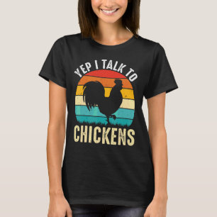 Yep I Talk To Chickens Cute Chicken Buffs Vintage T-Shirt