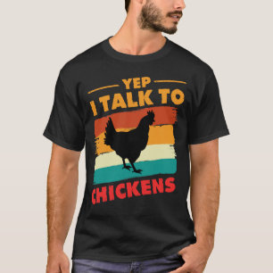 Yep I Talk To Chickens Shirt Cute Chicken Buffs