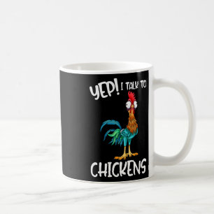 Yep I Talk To Chickens Shirt Cute Chicken Buffs Te Coffee Mug