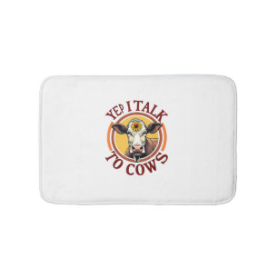Yep I Talk To Cows Funny Vintage Dairy Farmer Cow  Bath Mat
