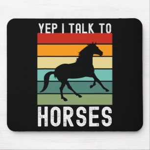 Yep I Talk To Horses Farmer Animal Horseck Riding  Mouse Mat