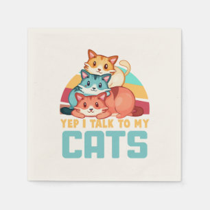 Yep, I Talk to My Cats–Adorable Trio Cat Design 2 Napkin