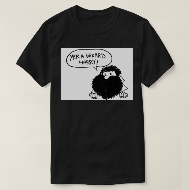 Yer a wizard Harry T-Shirt (Design Front)