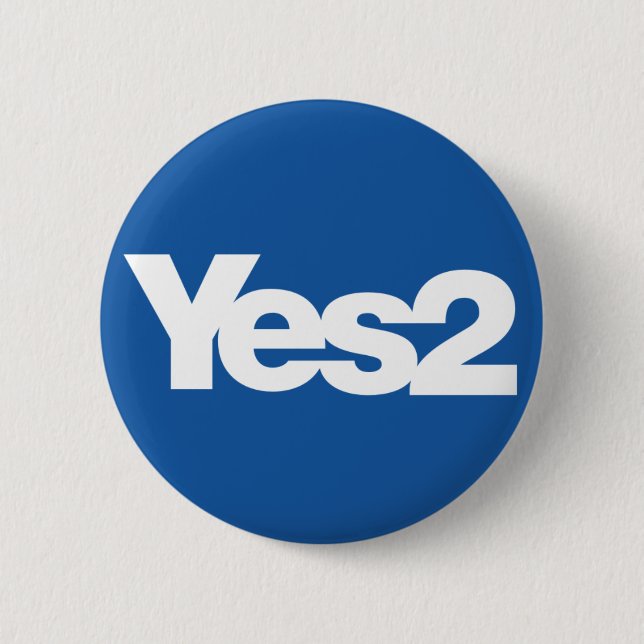 Yes 2 Scottish Referendum Scots for Independence 6 Cm Round Badge (Front)