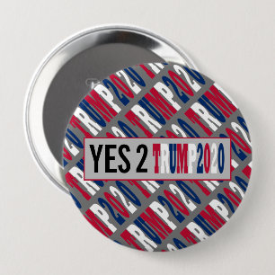 Yes 2 Trump 2020 American Presidential Elections 10 Cm Round Badge