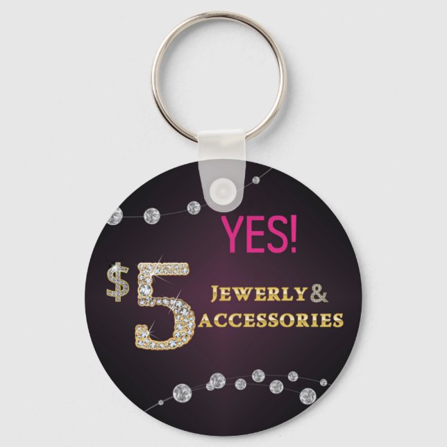 Yes! $5 Jewellery and Accessories key chain (Front)