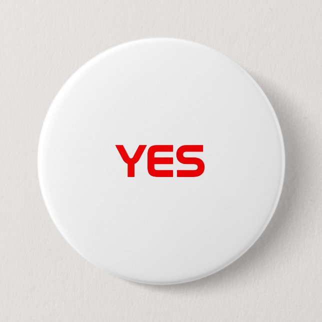 YES 7.5 CM ROUND BADGE (Front)