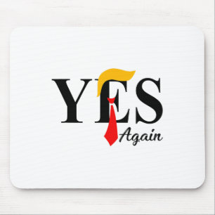 Yes Again Vote Trump Orange Hair 4th Of July Mouse Mat