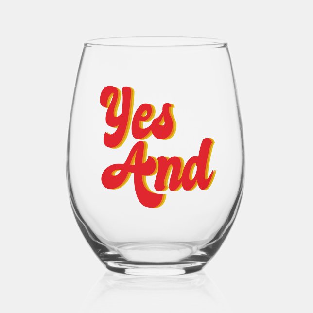 Yes And Improv Comedy Club Comedian Stemless Wine Glass (Front)