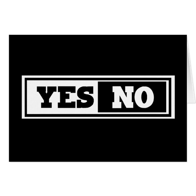 Yes and No (Front Horizontal)