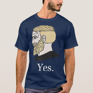 Yes Chad Meme Gift Premium T-Shirt