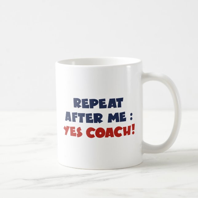 Yes Coach Coffee Mug (Right)