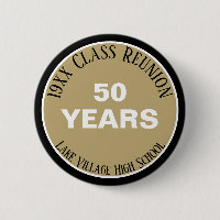 YES! Custom 50th class reunion button