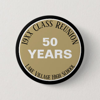 YES! Custom 50th class reunion button
