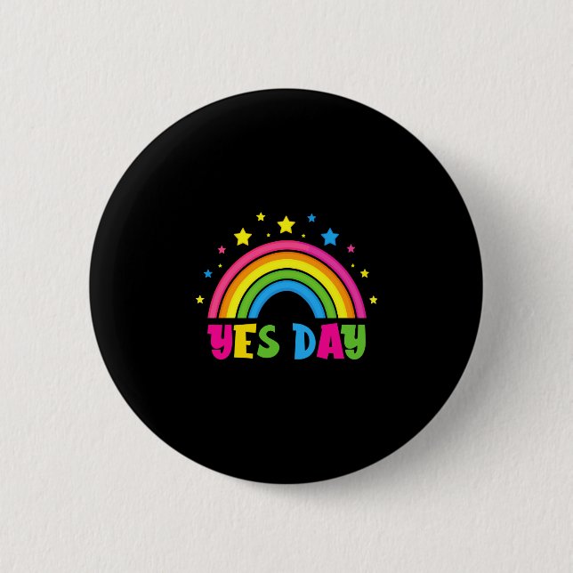 Yes day performance  6 cm round badge (Front)