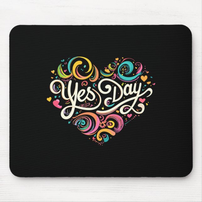 Yes day performance  mouse mat (Front)