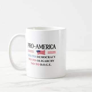 Yes Democracy No Oligarchy Doge Pro America Flag A Coffee Mug
