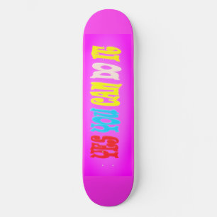 YES DO IT SUCCEED ENCOURAGE MESSAGE GRAPHICS SKATEBOARD