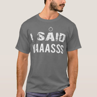 Yes Engagement Wedding, Bride Women Cute Wedding H T-Shirt