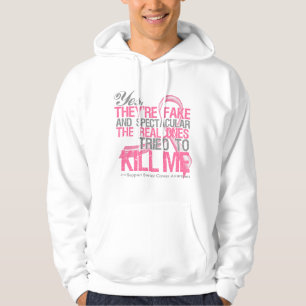 Yes Fake and Spectacular - Breast Cancer Hoodie