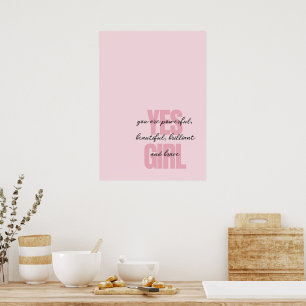 Yes Girl You Are Beautiful Motivational Girl Print