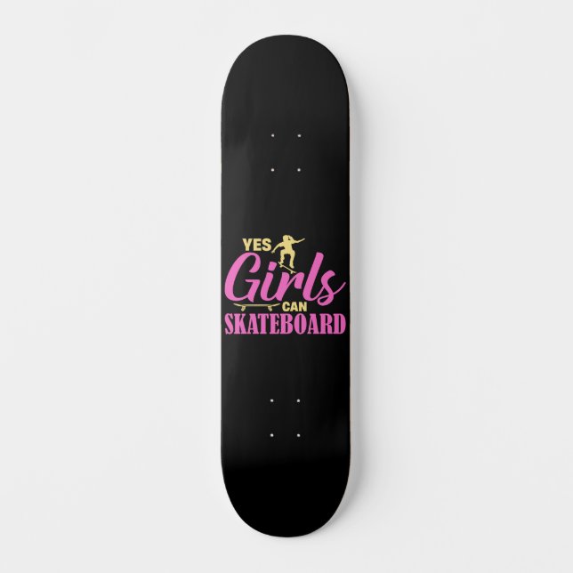 Yes Girls Can Skateboard  (Front)