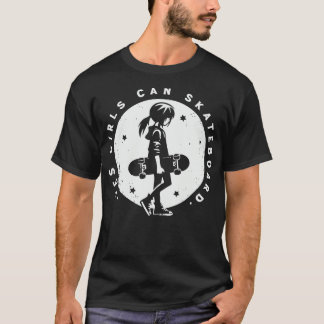 Yes Girls Can Skateboard 1 T-Shirt