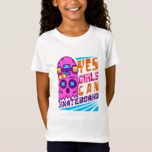 Yes Girls Can Skateboard Skateboarding Skateboard  T-Shirt