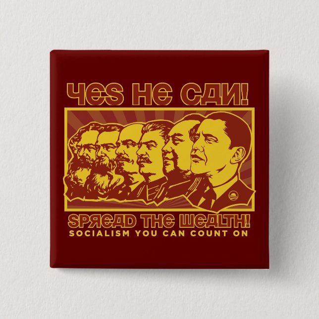 Yes He Can! Comrade Obama Spoof 15 Cm Square Badge (Front)