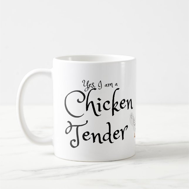 Yes I am a Chicken Tender with White Rooster Coffee Mug (Left)